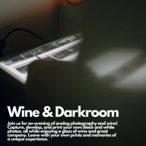 Wine & Darkroom - Shooting, Develop, Print & Drink