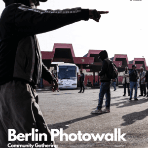 Berlin Photowalk - Community Gathering