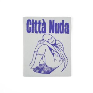 "Città Nuda" by Carmine Covino